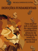 Deduções Fundamentais: uma análise sob o enfoque da capacidade contributiva: situação da tributação da renda da pessoa física no Brasil