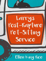 Larry's Post-Rapture Pet-Sitting Service