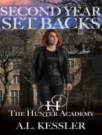 Second Year Setbacks: Hunter Academy, #2