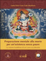 Preparazione mentale alla morte per un’esistenza senza paure. La visione buddhista di un Lama occidentale