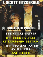 Collected Works of F. Scott Fitzgerald (Illustrated): The Great Gatsby, The Curious Case of Benjamin Button, The Diamond as Big as the Ritz, and other