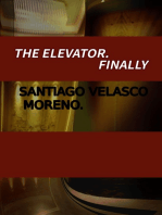 The Elevator. Finally.