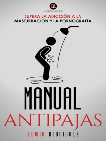 Manual Antipajas Supera la Adicción a la Masturbación y la ...