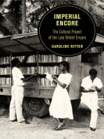Imperial Encore: The Cultural Project of the Late British Empire