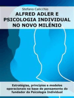 Alfred Adler e psicologia individual no novo milénio: Estratégias, princípios e modelos operacionais na base do pensamento do fundador da Psicologia Individual