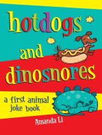 Hot Dogs and Dinosnores: A First Animal Joke book