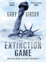 Extinction Game: The Apocalypse Duology: Book One