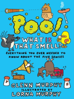 Poo! What IS That Smell?: Everything You Need to Know About the Five Senses