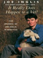 It Really Does Happen to a Vet!: The Journal of Joe Inglis in Practice