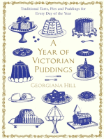 A Year of Victorian Puddings: Traditional Tarts, Pies and Puddings for Every Day of the Year