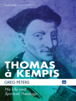Thomas à Kempis: His Life and Spiritual Theology