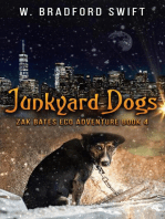 Junkyard Dogs: Zak Bates Eco-adventure Series, #4