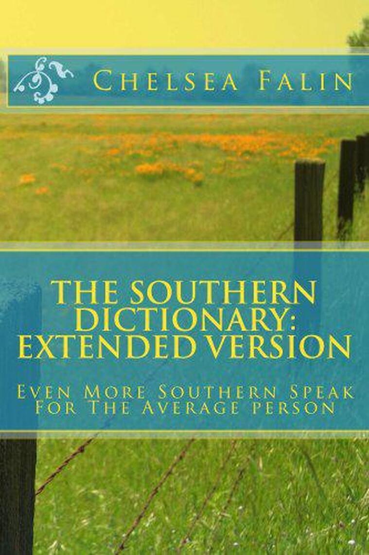 The Southern Dictionary: Extended Version by Chelsea Falin - Ebook ...