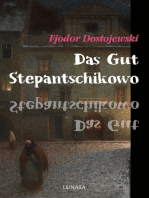 Das Gut Stepantschikowo und seine Bewohner