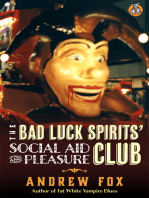 The Bad Luck Spirits' Social Aid and Pleasure Club