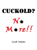 Cuckold? No More!!