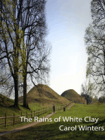 The Rains of White Clay