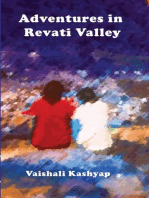 Adventures in Revati Valley