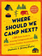 Where Should We Camp Next?: A 50-State Guide to Amazing Campgrounds and Other Unique Outdoor Accommodations (Father's Day Gift for Dad, RV or Camping Trip Guide for a Family-Friendly Summer Vacation)