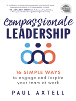Compassionate Leadership: 16 Simple Ways to Engage and Inspire Your Team at Work (Motivational Management and Personal Growth Book)