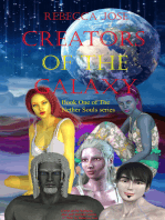 Creators of the Galaxy