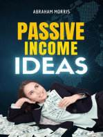Passive Income Ideas: The Complete Guide for Beginners to Start Building Multiple Streams of Income and Create Financial Freedom