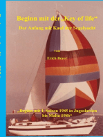 Beginn mit der Key of life: Der Anfang mit Kauf der Segelyacht