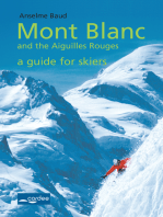 Mont Blanc and the Aiguilles Rouges - a Guide for Skiers: Complete Guide: Travel Guide