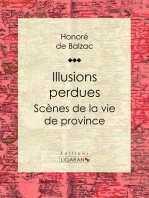 Illusions perdues: Scènes de la vie de province