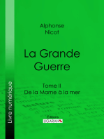 La Grande Guerre: Tome II - De la Marne à la mer