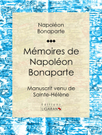 Mémoires de Napoléon Bonaparte: Manuscrit venu de Sainte-Hélène