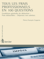 Tous les frais professionnels en 100 questions: Conditions générales de déduction - Frais déductibles - Dépenses non admises