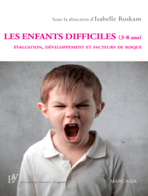 Les enfants difficiles (3-8 ans): Évaluation, développement et facteurs de risque