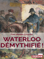 Waterloo démythifié !: Essai historique
