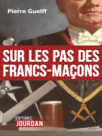 Sur les pas des Francs-Maçons: Essai historique