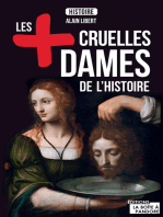 Les plus cruelles dames de l'Histoire: Destin de meurtrières