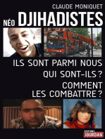 Néo-djihadistes: Ils sont parmi nous, qui sont-ils ? Comment les combattre ?