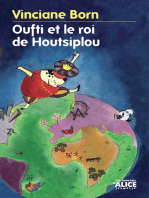 Oufti et le roi Houtsiplou: Un conte pour enfants éclairant