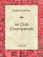 Le Club champenois: Pièce de théâtre comique