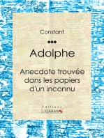 Adolphe: Anecdote trouvée dans les papiers d'un inconnu