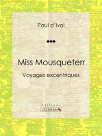 Miss Mousqueterr: Voyages excentriques