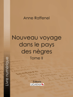 Nouveau voyage dans le pays des nègres: Suivi d'études sur la colonie du Sénégal et de documents historiques, géographiques et scientifiques - Tome II