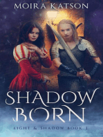 Shadowborn: Light & Shadow, #1