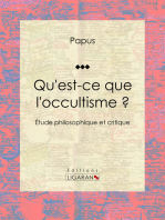 Qu'est-ce que l'occultisme ?: Étude philosophique et critique