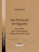 Les Français en Égypte: Souvenirs des campagnes d'Égypte et de Syrie