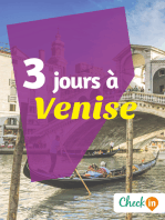 3 jours à Venise: Un guide touristique avec des cartes, des bons plans et les itinéraires indispensables