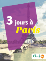 3 jours à Paris: Un guide touristique avec des cartes, des bons plans et les itinéraires indispensables