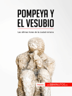 Pompeya y el Vesubio: Las últimas horas de la ciudad romana