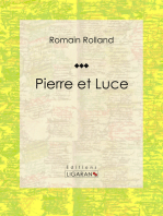 Pierre et Luce: Roman historique