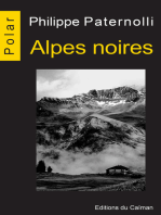 Alpes noires: Enquête en Savoie